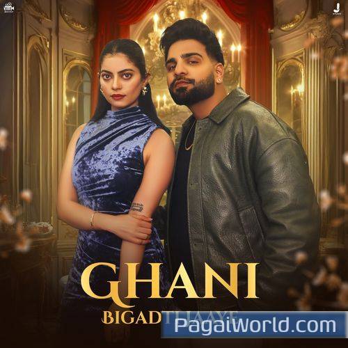 Ghani Bigadti Jaaye Ghani Bigadti Jaaye Poster