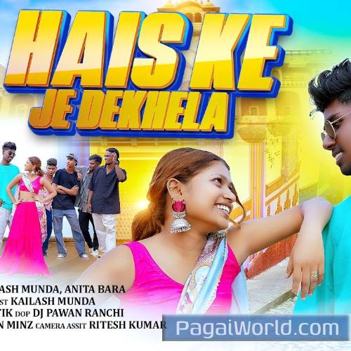 Hais Ke Je Dekhela New Nagpuri Hais Ke Je Dekhela New Nagpuri Poster