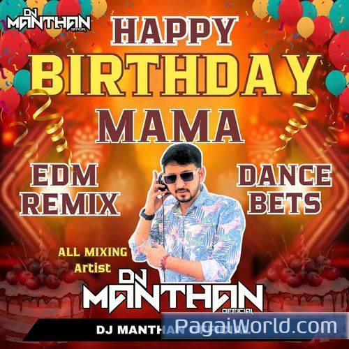 Happy Birthday Mama EDM Remix Dance Beats Poster