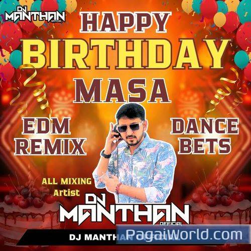Happy Birthday Masa EDM Remix Dance Beats Happy Birthday Masa EDM Remix Dance Beats Poster