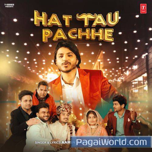 Hat Tau Pachhe Hat Tau Pachhe Poster