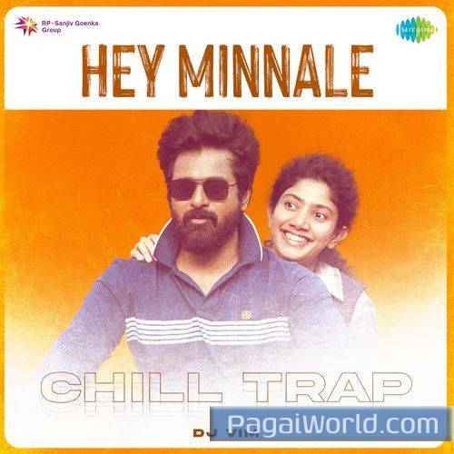 Hey Minnale Chill Trap Hey Minnale Chill Trap Poster