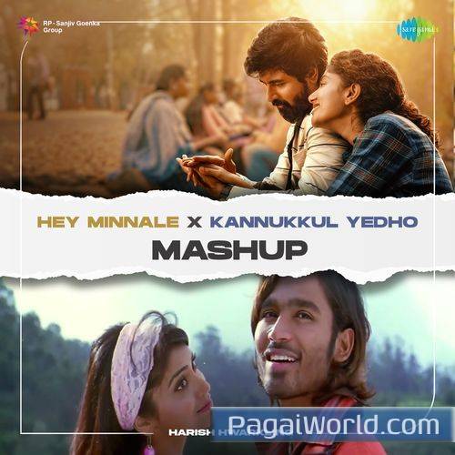 Hey Minnale X Kannukkul Yedho Mashup Hey Minnale X Kannukkul Yedho Mashup Poster