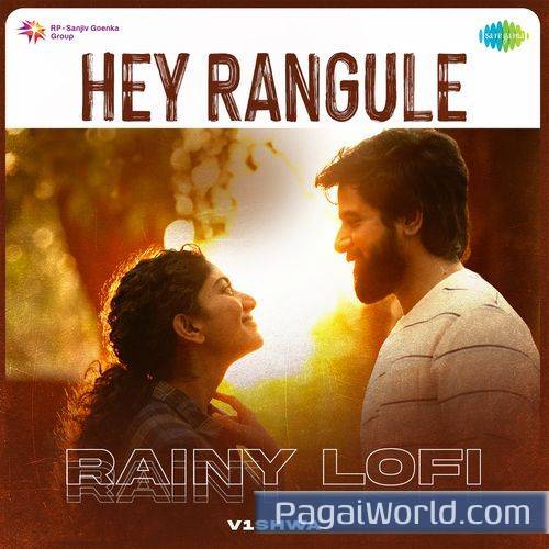 Hey Rangule   Rainy Lofi Poster