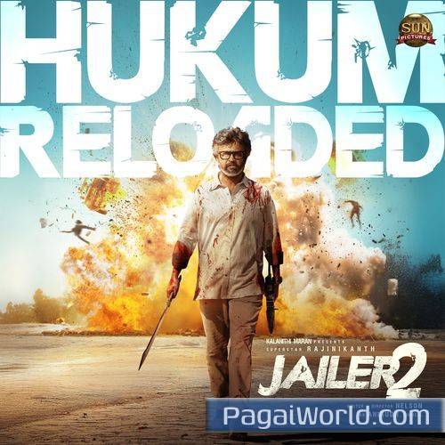 Hukum Reloaded Tamil From Jailer 2 Hukum Reloaded Tamil From Jailer 2 Poster