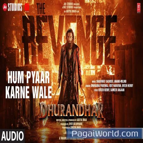 HUM PYAAR Karne Wale DHURANDHAR Poster