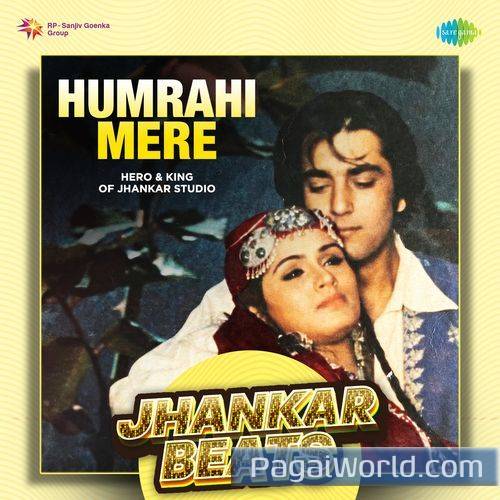 Humrahi Mere   Jhankar Beats Poster