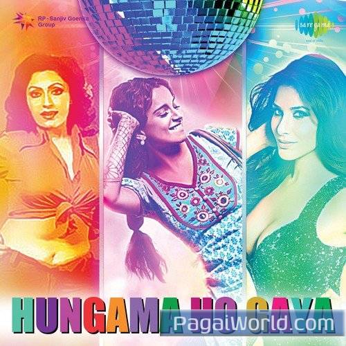 Hungama Ho Gaya Remix Hungama Ho Gaya Remix Poster