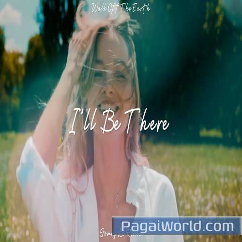 I'Ll Be There (Gomez Lx Remix) Poster