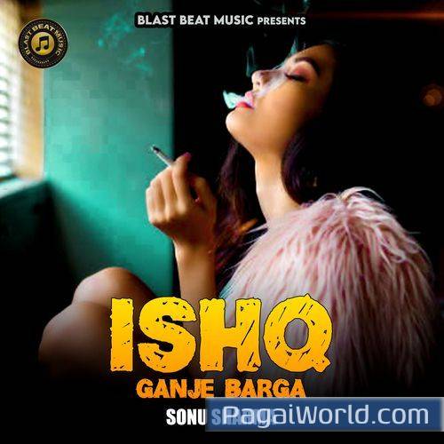 Ishq Ganje Barga Ishq Ganje Barga Poster