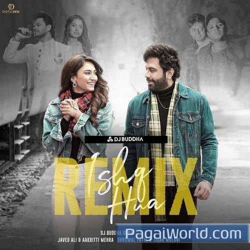 Ishq Hua Remix Ishq Hua Remix Poster