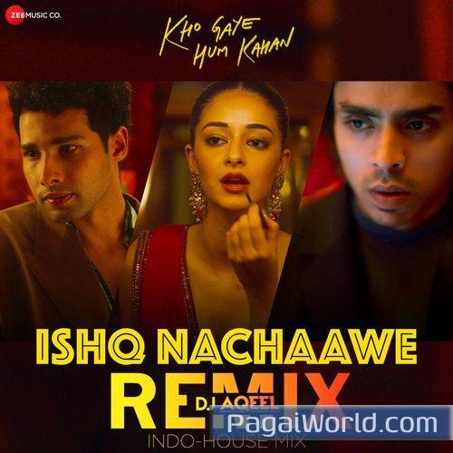 Ishq Nachaawe Indo House Remix by DJ Akhil Poster