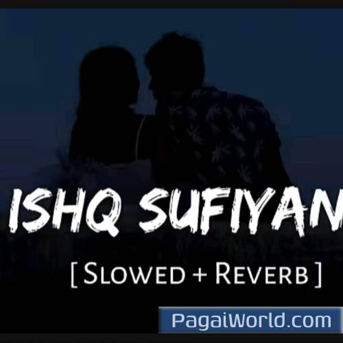 Ishq Sufiyana Full Kamal Khan Rajat Arora Vishal Poster