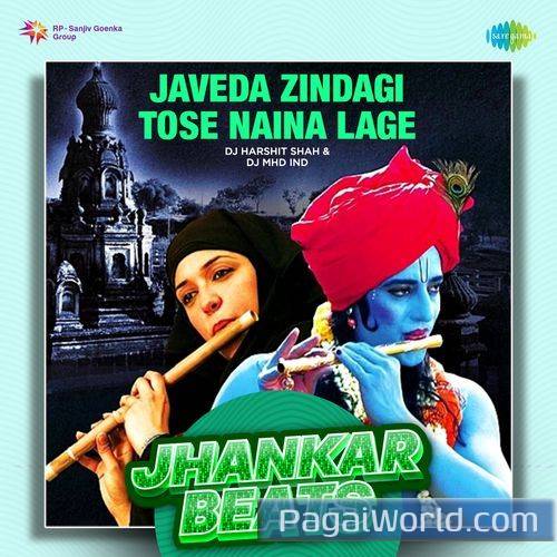 Javeda Zindagi Tose Naina Lage   Jhankar Beats Poster