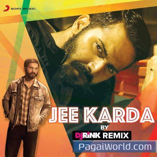 Jee Karda DJ Rink Remix Poster