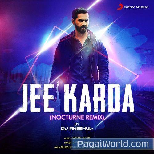 Jee Karda Nocturne Remix Poster