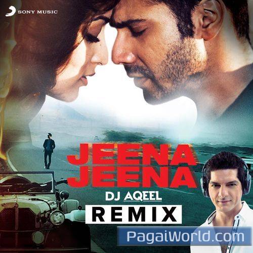Jeena Jeena DJ Aqeel Remix Poster