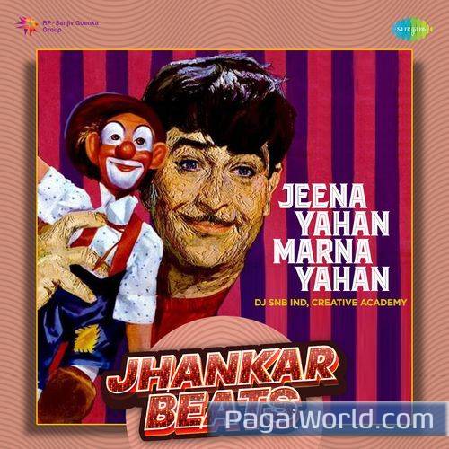 Jeena Yahan Marna Yahan Jhankar Beats Poster