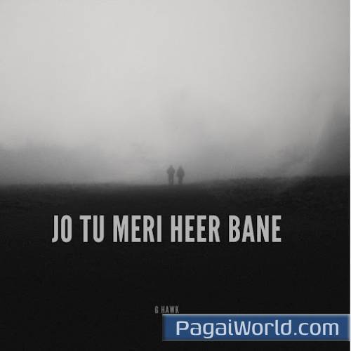 Jo Tu Meri Heer Bane Jo Tu Meri Heer Bane Poster