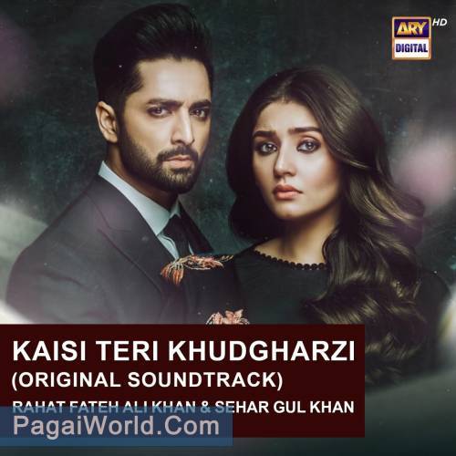 Kaisi Teri Khudgharzi OST Poster