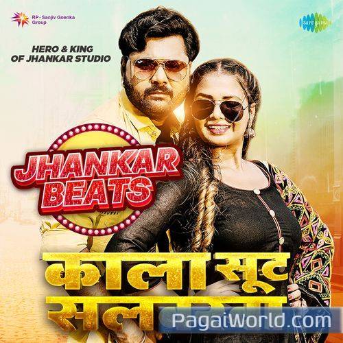 Kala Shoot Salwarwa   Jhankar Beats Poster