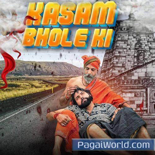 Kasam Bhole Ki Kasam Bhole Ki Poster