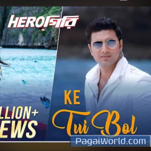 Ke Tui Bol Herogiri Dev Sayantika Arijit Singh Poster