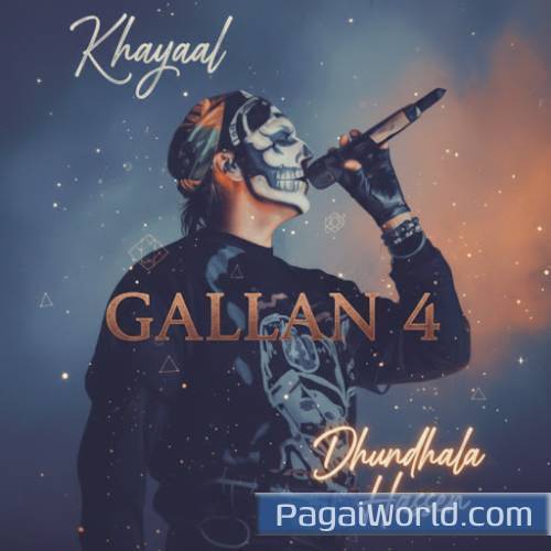 Khayaal X Gallan 4 X Dhundhala Haseen Poster