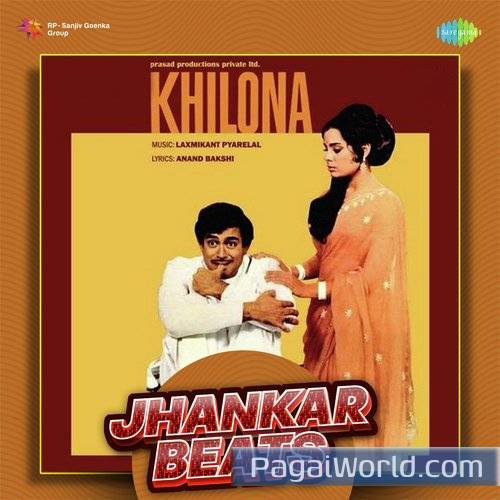 Khilona Jan Kar Tum To   Jhankar Beats Poster