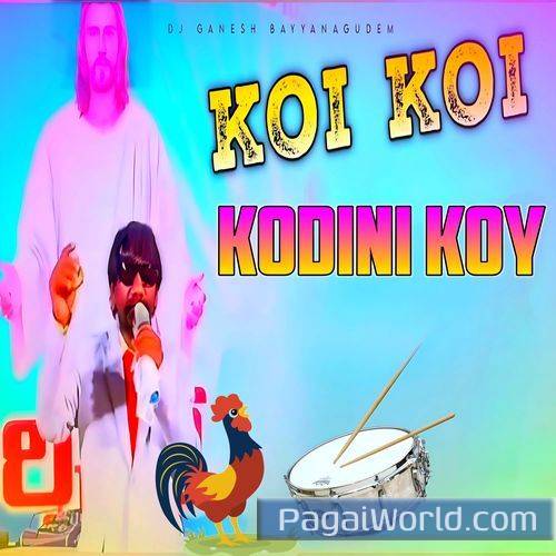 Koi Koi Kodini Koy Dj Remix Koi Koi Kodini Koy Dj Remix Poster