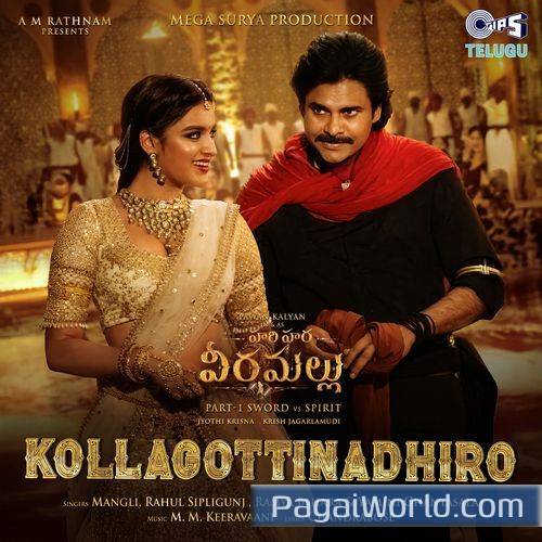 Kollagottinadhiro From Hari Hara Veera Mallu Telugu Kollagottinadhiro From Hari Hara Veera Mallu Telugu Poster