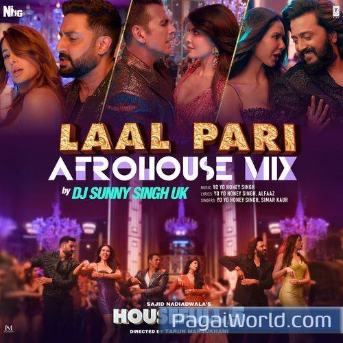 Laal Pari Afrohouse MixRemix By Dj Sunny Singh Uk Poster