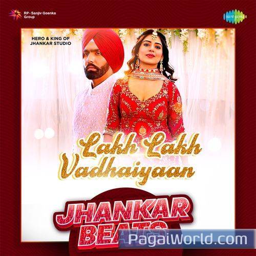Lakh Lakh Vadhaiyaan Jhankar Beats Poster