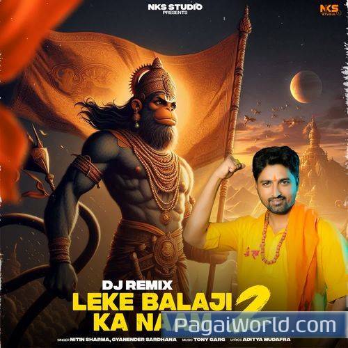Leke Bala Ji Ka Naam 2 Dj Remix Leke Bala Ji Ka Naam 2 Dj Remix Poster