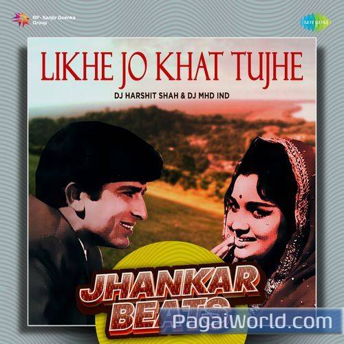 Likhe Jo Khat Tujhe   Jhankar Beats Poster