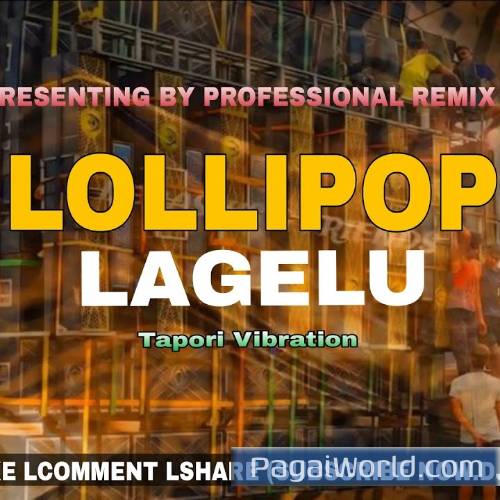 Lollipop Lagelu Bhojpuri Hit Tapori Poster