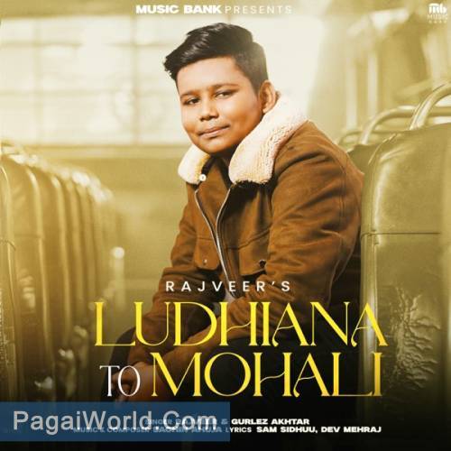 Ludhiana To Mohali Ludhiana To Mohali Poster