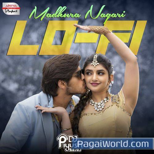 Madhura Nagari Lofi Mix Poster