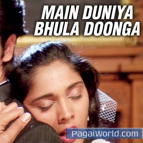 Main Duniya Bhula Doonga Main Duniya Bhula Doonga Poster
