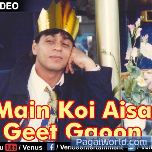Main Koi Aisa Geet Gaoon Main Koi Aisa Geet Gaoon Poster