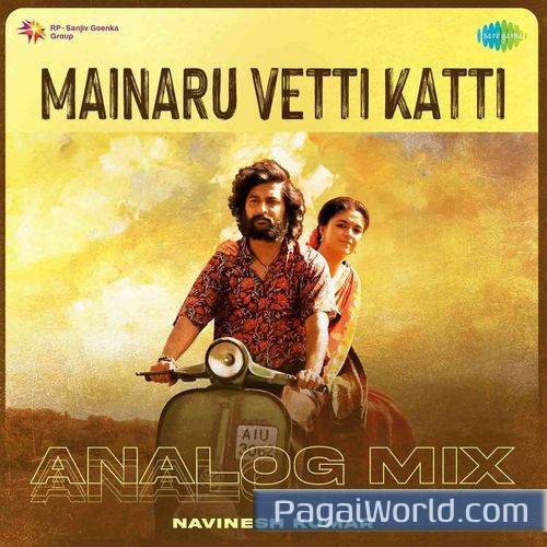 Mainaru Vetti Katti Analog Mix Mainaru Vetti Katti Analog Mix Poster