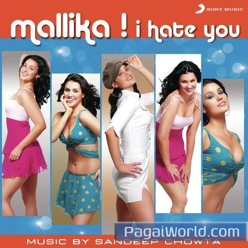 Mallika I Hate You Mallika I Hate You Poster