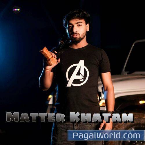 Matter Khatam Matter Khatam Poster