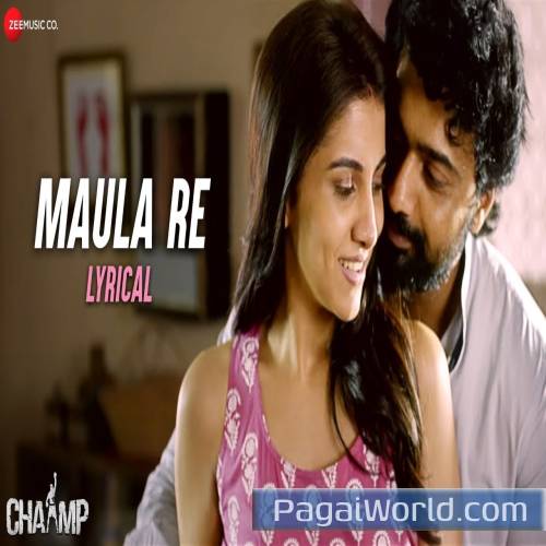 Maula Re Chaamp Arijit Poster