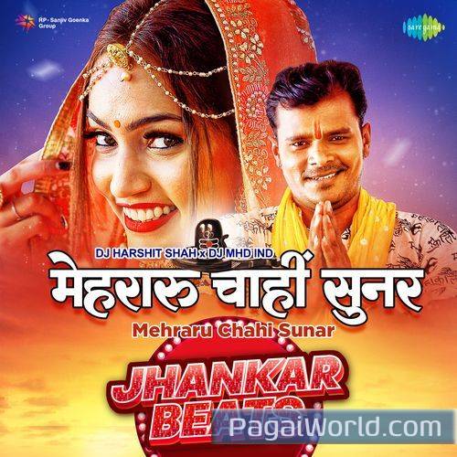 Mehraru Chahi Sunar   Jhankar Beats Poster