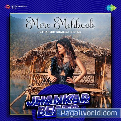 Mere Mehboob   Jhankar Beats Poster