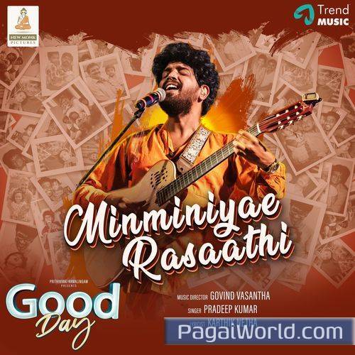 Minminiyae Rasaathi From Good Day Minminiyae Rasaathi From Good Day Poster