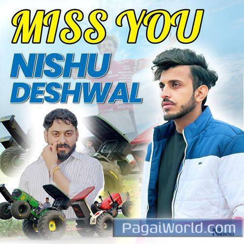 Miss You Nishu Deshwal Miss You Nishu Deshwal Poster
