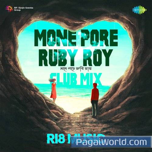 Mone Pore Ruby Roy Club Mix Mone Pore Ruby Roy Club Mix Poster