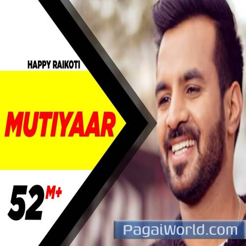 Mutiyaar Happy Raikoti Parmish Poster